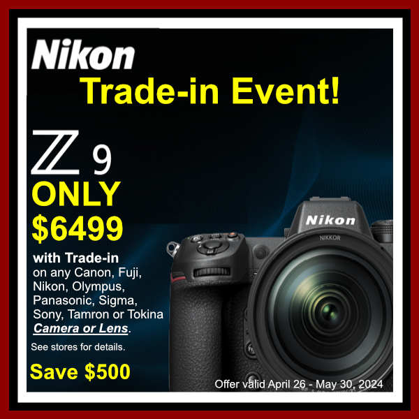 Nikon Z9 TITU Apr 26 - May 30, 2024