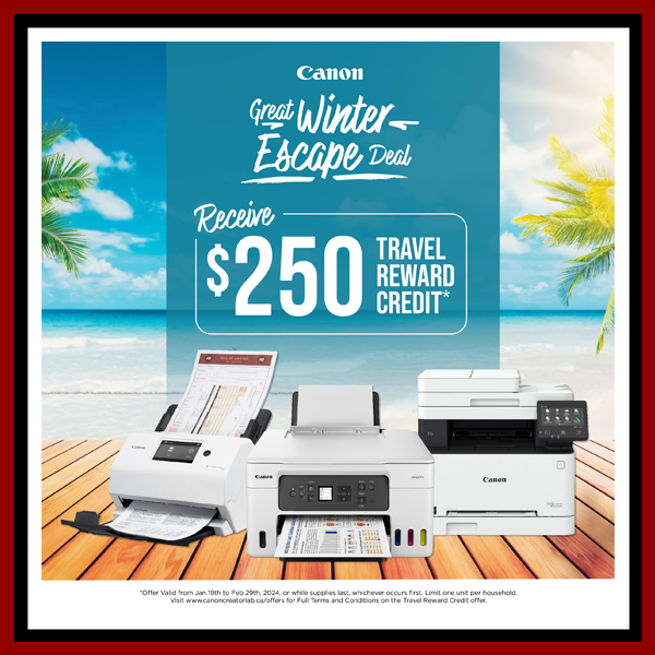 Canon $250 Travel Promo January 19 – February 29, 2024
